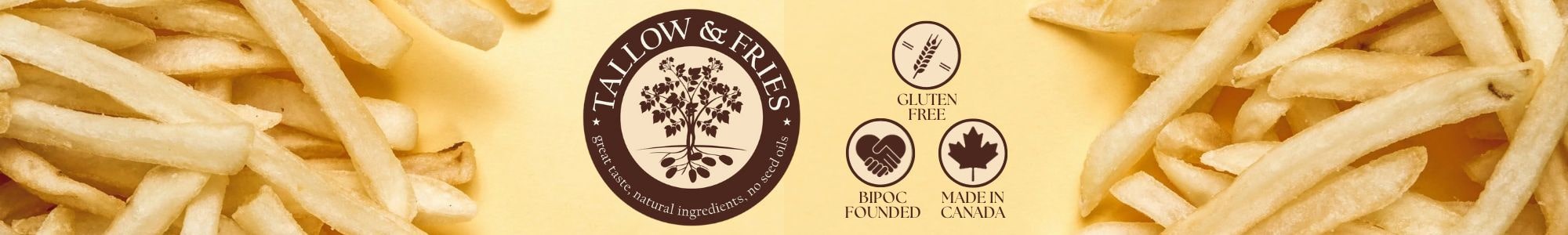 Tallow & Fries